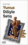 Yunus Diliyle Satış / Ercan Telci