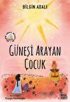 Güneşi Arayan Çocuk