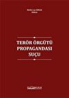 Terör Örgütü Propagandası Suçu / Melih Can Irmak