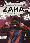 Futbolun Yıldızları Zaha (Poster Hediyeli)
