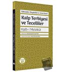Kalp Terbiyesi ve Tecelliler