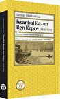 İstanbul Kazan Ben Kepçe (1938-1939)
