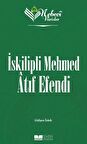 Nebevi Varisler 84 İskipli Mehmed Atıf Efendi