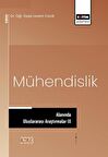 Mühendislik Alanında Uluslararası Araştırmalar IX