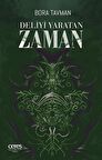 Deliyi Yaratan Zaman
