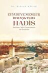 Eyyubi ve Memlük Dımaşk’ında Hadis