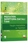 Nelson Pediatrik Semptoma Dayalı Tanı 2. Baskı - Yaygın Hastalıklar ve Taklitleri