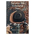 Yapraklar Hep Sonbaharda Düşer