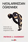 Hatalarımızdan Öğrenmek / Patrick J. Casement