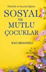 Etkinlik ve Oyunla Eğitim Sosyal ve Mutlu Çocuklar / Hacı Ormanoğlu