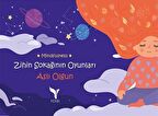 Zihin Sokağının Oyunları / Aslı Olgun