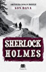 Son Dava / Sherlock Holmes / Sir Arthur Conan Doyle