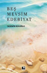 Beş Mevsim Edebiyat / Yasemin Kuloğlu