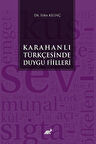 Karahanlı Türkçesinde Duygu Fiilleri / Dr. Esra Kılınç
