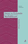 İman ve Eylemde Ma’kuliyyet