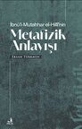 İbnü’l-Mutahhar El-Hilli’nin Metafizik Anlayışı