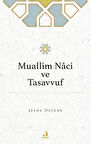 Muallim Naci ve Tasavvuf