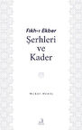 Fıkh-ı Ekber Şerhleri ve Kader