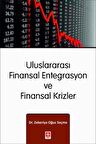 Uluslararası Finansal Entegrasyon ve Finansal Krizler