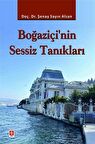 Boğaziçi'nin Sessiz Tanıkları / Şenay Sayın Alsan