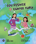 Çay Peşinde Dünya Turu / Ebru Erke