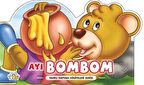 Ayı Bombom - Yavru Hayvan Hikayeleri Serisi