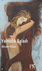 Yalnızlık Baladı / Bülent Kiraz