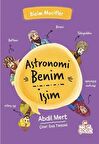 Astronomi Benim İşim / Abdil Mert