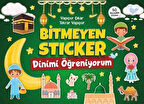 Bitmeyen Sticker / Dinimi Öğreniyorum