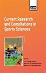 Current Research and Compilations in Sports Sciences