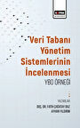 Veritabanı Yönetim Sistemlerinin İncelenmesi: Ybo Örneği