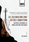 J.D. Zelenka’nın Zwv 181 No.1 Sonatı’nın İki Viyola, Viyolonsel ve Sürekli Bas İçin Uyarlaması