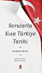 Sorularla Kısa Türkiye Tarihi / Ahmed Refik