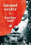 İnsani Şeyler / Karine Tuil