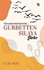 Gurbetten Sılaya Şiirler / Ulaş Aksu