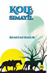 Kole Simayîl / Remezan Bakur