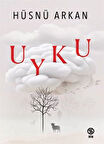 Uyku / Hüsnü Arkan