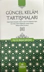 Güncel Kelam Tartışmaları 2 / Doç. Dr. Mehmet Salih Geçit