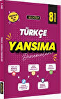8. Sınıf Türkçe Yansıma Denemeleri