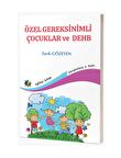 Özel Gereksinimli Çocuklar Ve Dehb & Tarık Gözeten