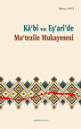 Ka'bî ve Eş'arî'de Mu'tezile Mukayesesi / Metin Avcı