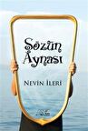 Sözün Aynası / Nevin İleri