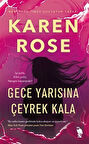 Gece Yarısına Çeyrek Kala / Karen Rose