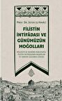 Filistin İntifadası ve Günümüzün Moğolları