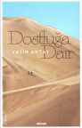 Dostluğa Dair