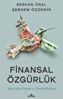 Finansal Özgürlük & Adım Adım Yatırım ve Tasarruf Rehberi / Şebnem Özdemir