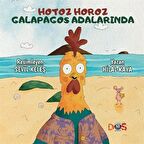 Hotoz Horoz Galapagos Adalarında / Hilal Kaya
