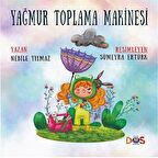 Yağmur Toplama Makinesi / Nebile Yılmaz