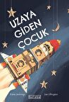Uzaya Giden Çocuk