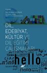 Dil, Edebiyat, Kültür ve Dil Eğitimi Çalışmaları